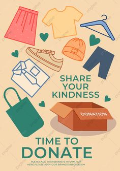 a poster that says share your kindness, time to donation with clothes and hats on it