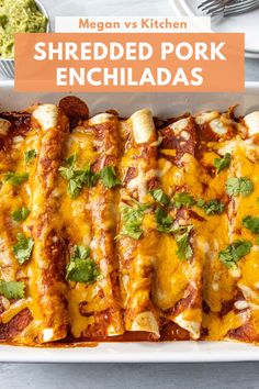 shredded pork enchiladas in a white casserole dish with text overlay