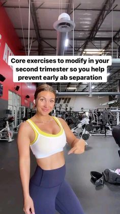 a woman standing in a gym with her arms out and the words, core exercises to motivfy in your second trimer so you help prevent early ab separation