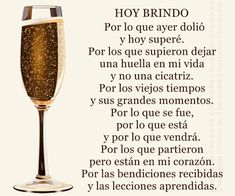 a card with an image of a champagne glass and the words, hoy brindo por lo que aver dolo y hoy supere