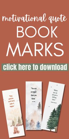 three books with the words,'motivational quote bookmarks click here to download