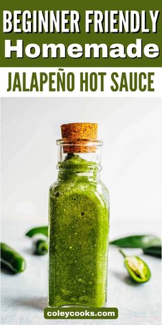 homemade jalapeno hot sauce in a glass jar with the text, beginner friendly homemade jalapeno hot sauce