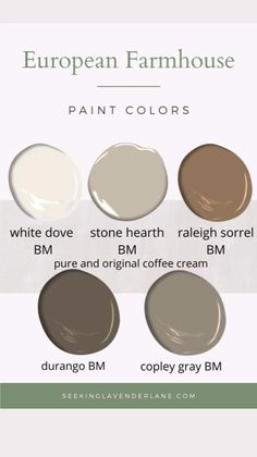 the different shades of paint that are used in european farmhouse house painting colors, including white dove, stone hearth, brim, and bm