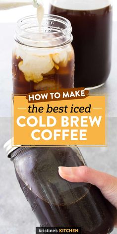 the best iced cold brew coffee recipe is in a mason jar and it's being poured