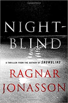 the cover of night - blind by ragar jonsson, which is written in black and white