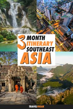 three pictures with the words 3 month itinerary southeast asia in front of them