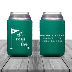 two green can coolers with the words, all for love and golf on them