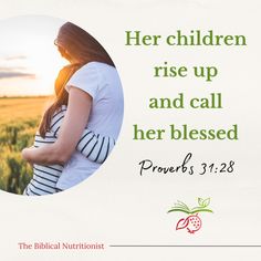 a woman standing in a field with the words, her children rise up and call her blessing