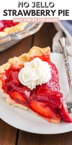 a slice of no jello strawberry pie on a white plate