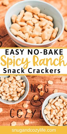 easy no - bake snack crackers in two bowls with text overlay that says easy no - bake snack crackers