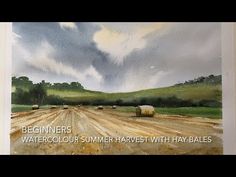 a painting of hay bales in a field with the words beginners watercolour summer harvest with hay bales