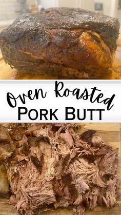 an image of roasting pork on a cutting board with the words oven roasted pork but