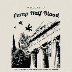 an advertisement for camp half - blood with birds flying over the building and trees in the background