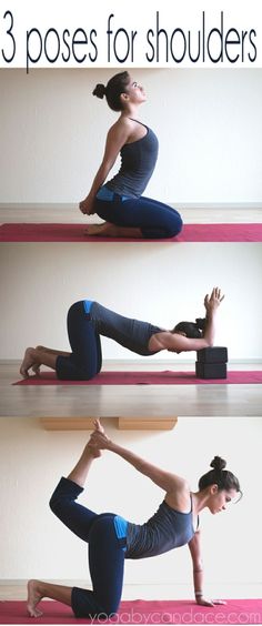 a woman doing yoga poses for shoulders and arms with the words, 3 poses for shoulders