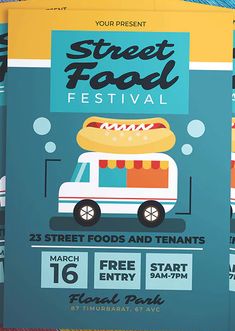 three flyers for street food festival with hot dogs and buns on the front, along with free entry