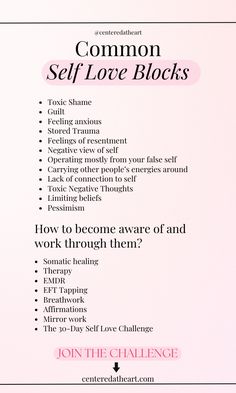 Learn how to overcome self love blocks in order to love yourself fully. Learn how to love yourself again with our Free Self Love workbook. Or commit to yourself and join our 30 day Self Love Challenge to work through the blocks and open yourself up to self love. 💖 Overcome negative thoughts, toxic shame, and limiting beliefs. Renew your self concept in order to serve who you truly are - your authentic self. How To Practice Self Love, How To Love Your Self Tips, 30 Day Self Love Challenge, How To Self Love, Toxic Shame, Self Love Workbook, Self Love Challenge, Love Blocks, How To Love Yourself