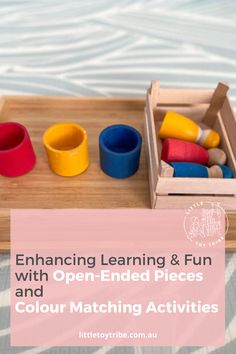 an open - ended wooden box filled with different colored toys and text that reads, enhance learning & fun with open - ended pieces and color matching activities