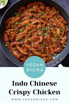 Indo Chinese crispy chicken has amazing textures and flavors! Tender soy curls with a crisp coating are tossed in a sticky-spicy-garlicky sauce. Serve this as an appetizer or as an entree over rice with your favorite veggies. Soy Curls, Crispy Chicken, Nut Free, Indian Food Recipes, Appetizer, Rice, Sauce