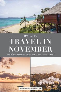 there is a cover image for the book where to travel in november, including destinations for your next trip