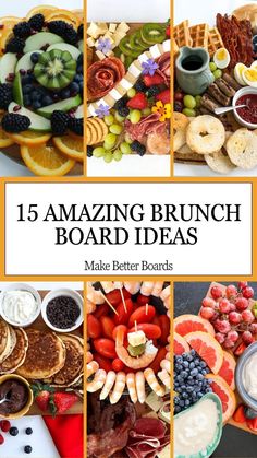 a bunch of different pictures with the words 15 amazing brunch board ideas