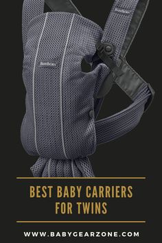 a baby carrier with the words best baby carriers for twins