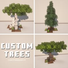 four different views of a tree with the words custom trees below it in three separate images