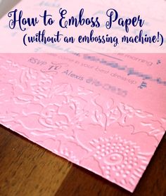 how to emboss paper without an embossing machine