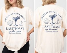 a woman wearing a white t - shirt with the words last toast on the front and bottom