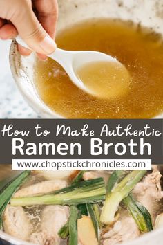 two photograph collage of ramen broth. One is ramen broth served in a bowl and another is all ingredients in a soup pot with text overlay Rich Ramen Broth Recipe, Roman Broth Recipe, Best Ramen Broth Recipe, Ramen Stock Recipe, Broth For Ramen Noodles, Ramen Base Recipe, Shoyu Ramen Broth Recipe