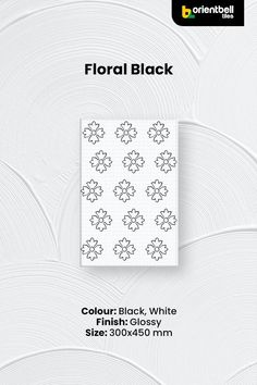 a white background with black and white flowers on it, the text reads floral black