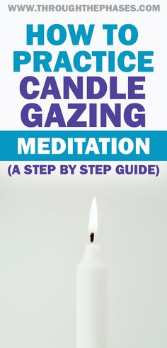 Candle Gazing Meditation Third Eye, Empath Help, Eye Gazing, Candle Meanings