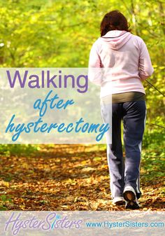 Why do I need to walk after surgery? In the days following your hysterectomy, walking is about the only exercise you will be able to do safely. Your activity Endo Pain, Kegel Weights, Eviction Notice, After Surgery, Health Info