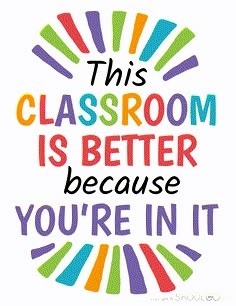 this classroom is better because you're in it with colorful lettering on the bottom