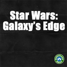 the star wars galaxy's edge logo is shown in white on a black background