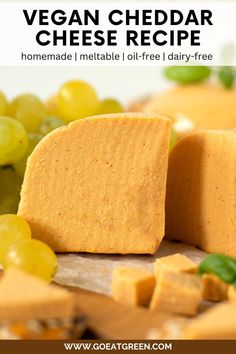 vegan cheddar cheese recipe with grapes on the side and text overlay