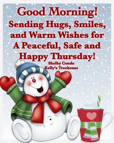 Happy Thursday! Sending warm wishes your way for a peaceful day! 🌞 Happy Thursday Winter, Scentsy Thursday, Good Morning Messages Friends, Thursday Greetings, Good Morning Christmas, Good Morning Winter, Morning Christmas, Morning Thursday, Morning Winter