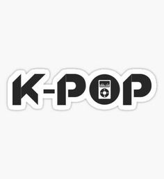 the k - pop logo sticker is shown in black and white, with an image of