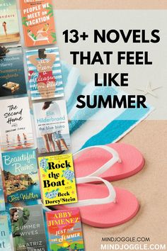 some books are stacked on top of each other and the title reads, 13 novels that feel like summer