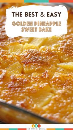 the best and easy golden pineapple sweet bake is made with only three ingredients