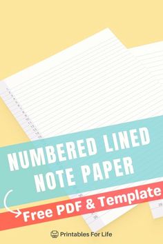 numbered lined note paper with free printables for life