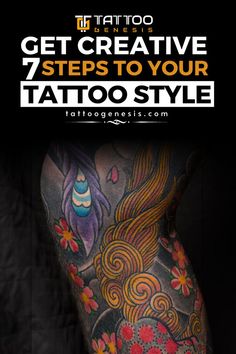 Here is a man with tattoos on his legs with the words get creative 7 steps to your Tattoo Artist Tips, Find Someone, A Tattoo, Tattoo Style, Tattoo Artist, How To Run Longer, Tattoo Artists, Unique Style