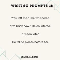 #writingprompt #writing #writers #writingabook #romantic #romancenovel #lovecore #heartbreak Second Chance Romance Prompts, Writing Dialogue Prompts Romantic, Soulmate Prompts, Romantic Writing Prompts, Dystopian Book, Write Book, Fated Mates, Inner Mind, Writing Prompts Romance