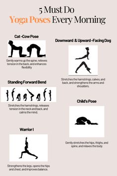 the 5 must do yoga poses every morning, including downward forward and upward dog pose