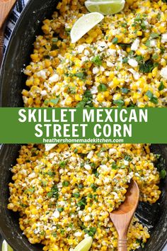 mexican street corn in a skillet with limes and cilantro on the side