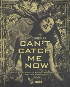 an advertisement for the movie can't catch me now with a woman in black and white