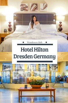 a woman sitting on top of a bed in a hotel room with the words hotel hilton dresden germany