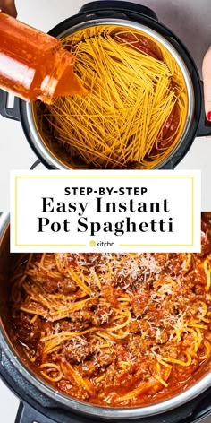 spaghetti being cooked in a pot with the words step - by - step easy instant pot spaghetti