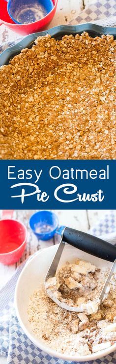 an easy oatmeal pie crust is ready to be baked in the oven