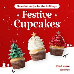 festive cupcakes with christmas trees on them are featured in this ad for sweetest recipe for the holidays