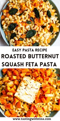 pasta with roasted butternut squash and feta cheese is shown in two separate bowls